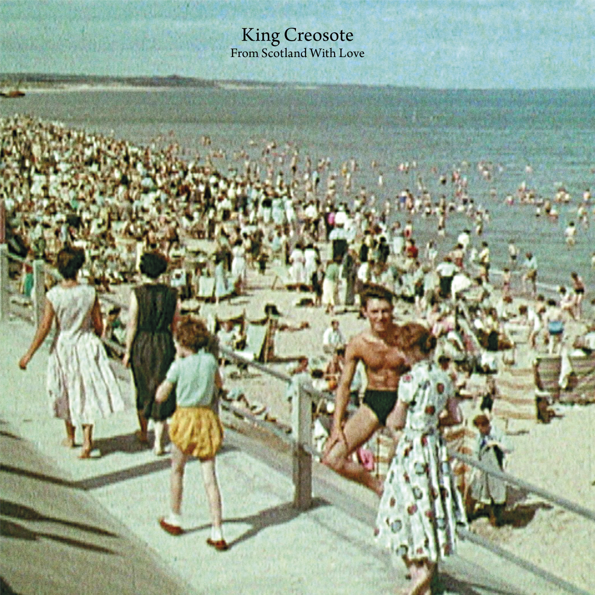 King Creosote – From Scotland With Love