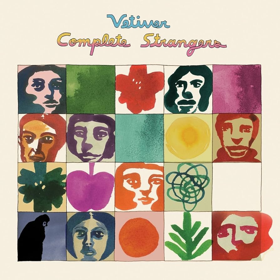 Vetiver – Complete Strangers