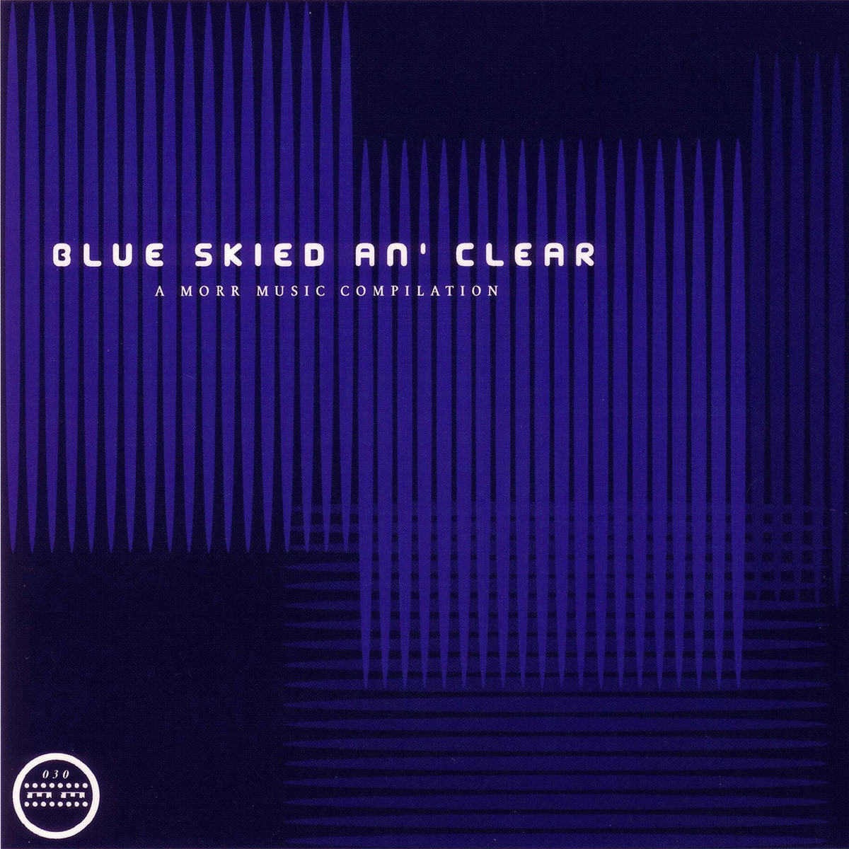 V.A. – Blue Skied An‘ Clear