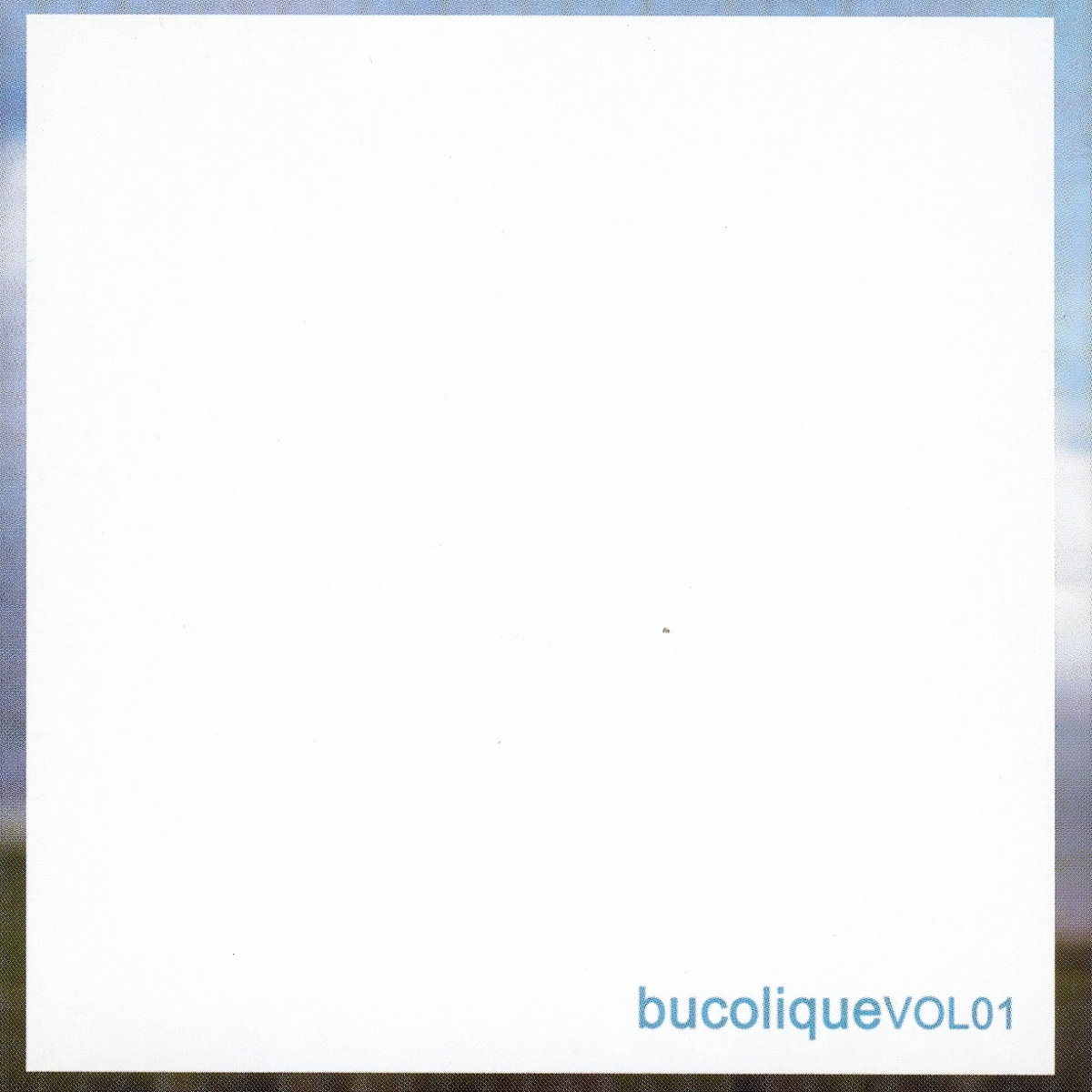 V.A. – Bucolique Vol.1