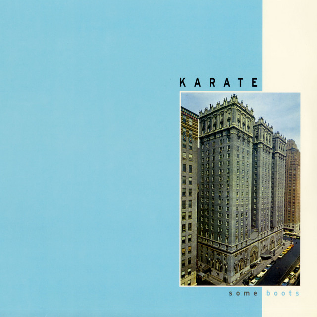 Karate – Some Boots